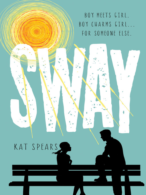 Title details for Sway by Kat Spears - Wait list